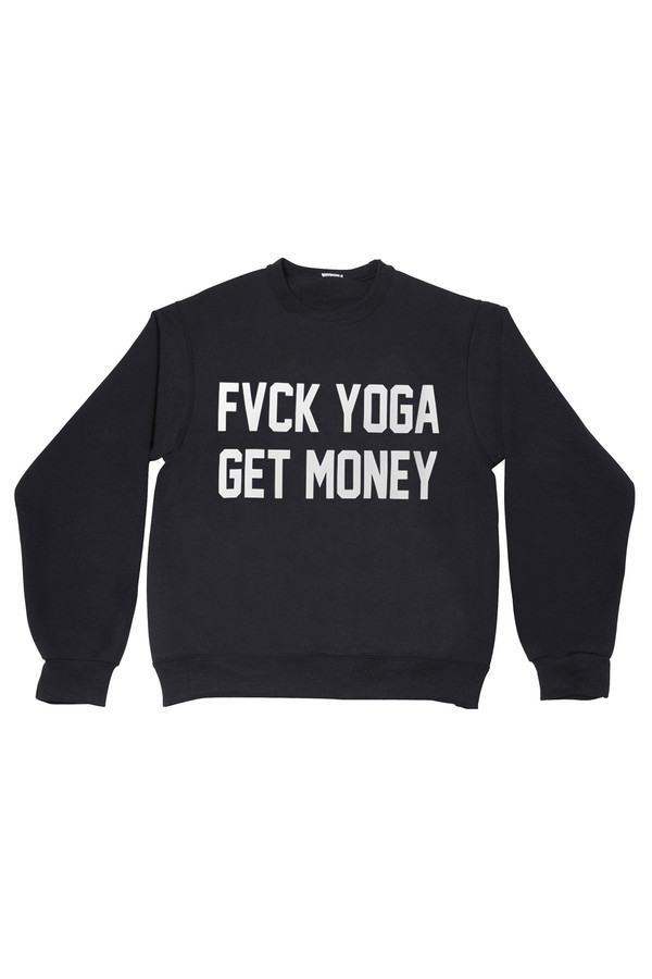 Private Party Fvck Yoga Get Money Sweatshirt Private Party Fvck Yoga Get Money Sweatshirt